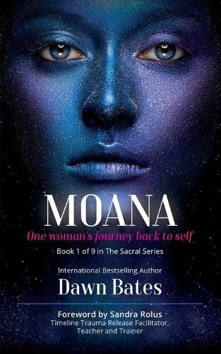 Cover image for Moana: The Story of One Woman's Journey Back to Self