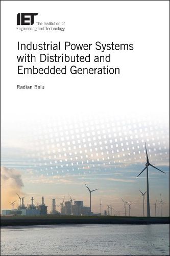 Cover image for Industrial Power Systems with Distributed and Embedded Generation