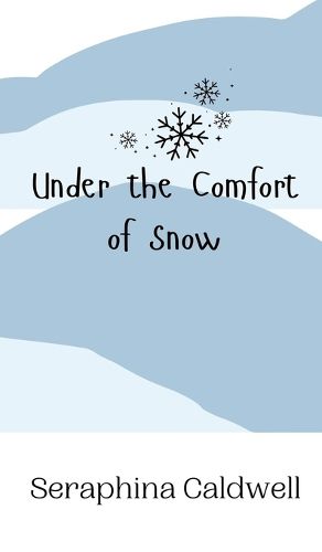 Cover image for Under the Comfort of Snow