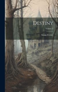 Cover image for Destiny; Volume 2