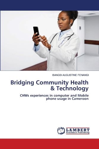 Cover image for Bridging Community Health & Technology
