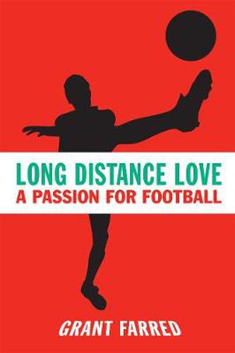 Long Distance Love: A Passion for Football