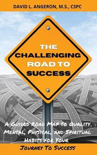 Cover image for The Challenging Road To Success