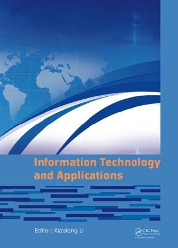 Information Technology and Applications: Proceedings of the 2014 International Conference on Information technology and Applications (ITA 2014), Xian, China, 8-9 August 2014