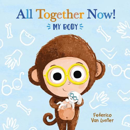 Cover image for All Together Now! My Body