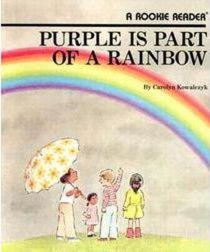 Cover image for Purple Is Part of a Rainbow (a Rookie Reader)