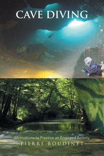 Cover image for Cave Diving: Motivations to Practice an Engaged Activity