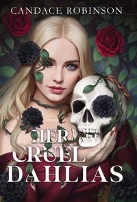 Cover image for Her Cruel Dahlias