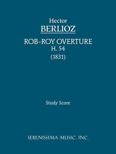 Cover image for Rob-Roy Overture, H 54: Study score