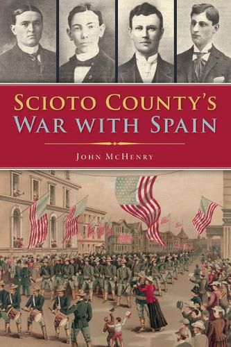 Cover image for Scioto County's War with Spain