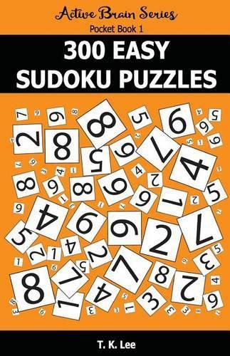 Cover image for 300 Easy Sudoku Puzzles: Active Brain Series Pocket Book