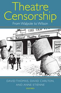 Cover image for Theatre Censorship: From Walpole to Wilson