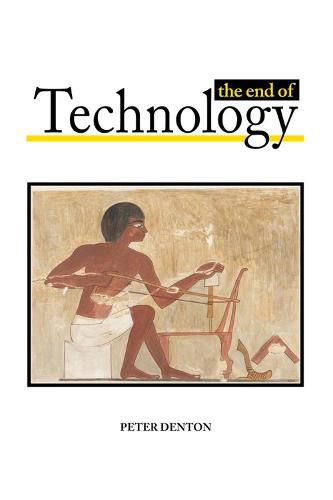 Cover image for The End of Technology