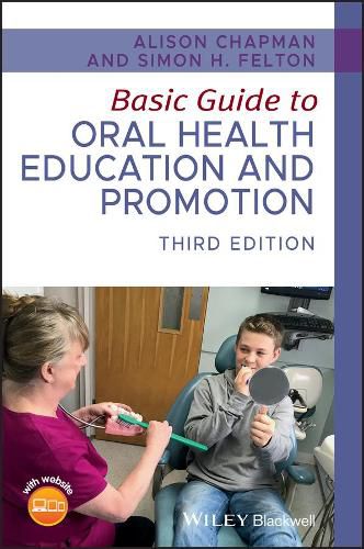 Basic Guide to Oral Health Education and Promotion  3rd Edition