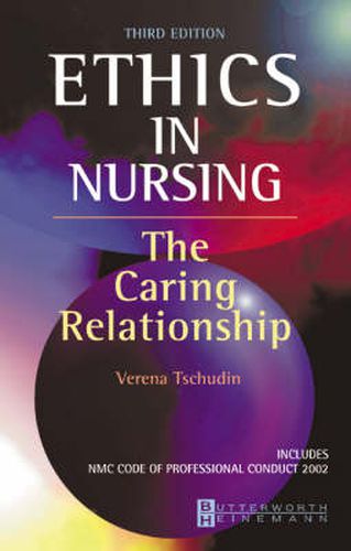 Cover image for Ethics in Nursing: The Caring Relationship