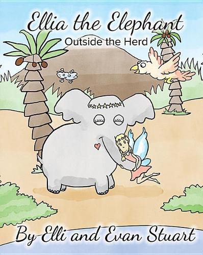 Ellia the Elephant: Outside the Herd