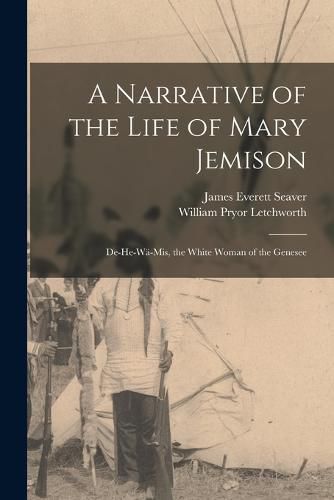 A Narrative of the Life of Mary Jemison