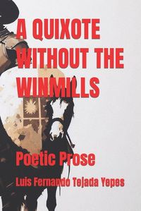 Cover image for A Quixote Withou the Winmills