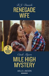 Cover image for Renegade Wife / Mile High Mystery