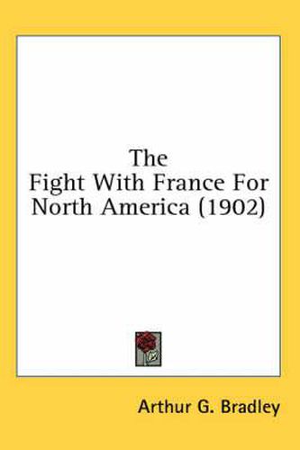 The Fight with France for North America (1902)