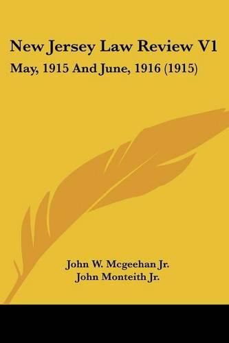 New Jersey Law Review V1: May, 1915 and June, 1916 (1915)