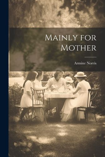 Cover image for Mainly for Mother