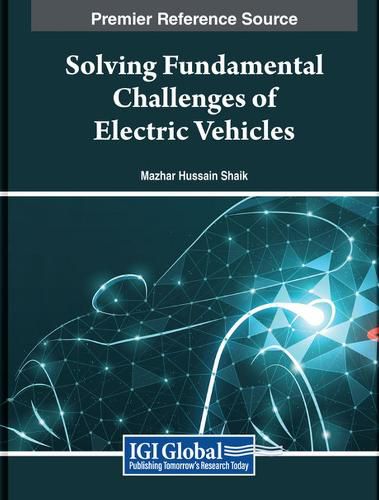 Cover image for Solving Fundamental Challenges of Electric Vehicles