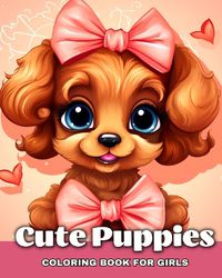 Cover image for Cute Puppies Coloring Book for Girls