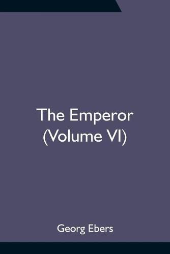 Cover image for The Emperor (Volume VI)