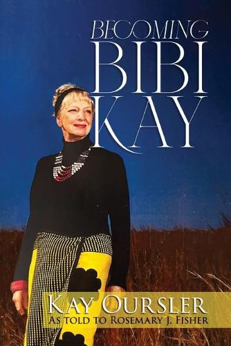 Cover image for Becoming Bibi Kay