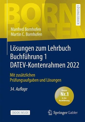 Cover image for Loesungen zum Lehrbuch Buchfuhrung 1 DATEV-Kontenrahmen 2022: Mit zusatzlichen Prufungsaufgaben und Loesungen