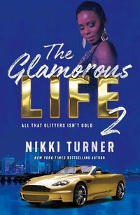 Cover image for The Glamorous Life 2
