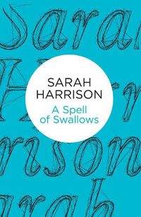 Cover image for A Spell of Swallows
