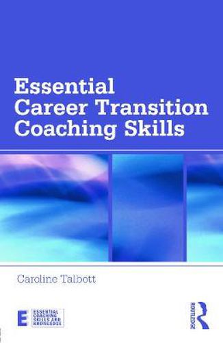 Cover image for Essential Career Transition Coaching Skills