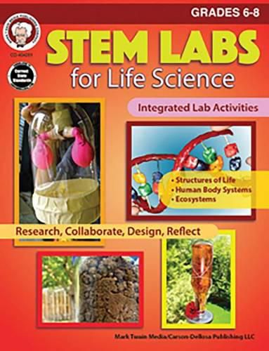 Cover image for STEM Labs for Life Science, Grades 6-8