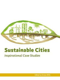 Cover image for Sustainable Cities: Inspirational Case Studies