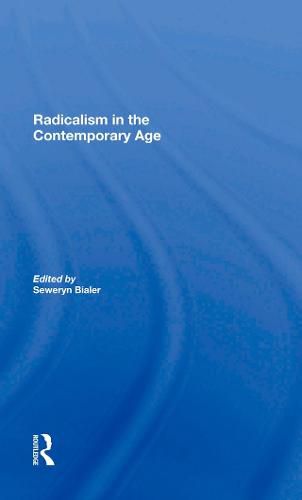 Cover image for Radicalism in the Contemporary Age: Sources of Contemporary Radicalism