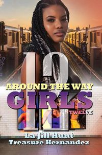 Cover image for Around The Way Girls 12
