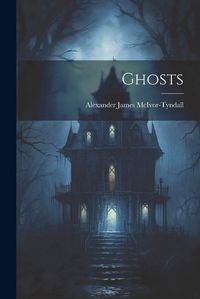 Cover image for Ghosts