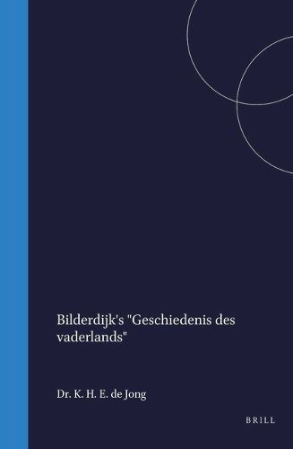 Cover image for Bilderdijk's Geschiedenis des vaderlands