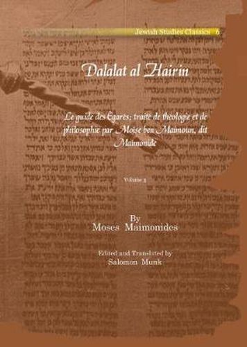 Dalalat al Hairin (Vol 3): Le guide des Egares; traite de theologie et de philosophie par Moise ben Maimoun, dit Maimonide