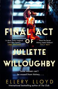 Cover image for The Final Act of Juliette Willoughby