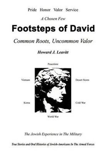 Footsteps of David: Common Roots, Uncommon Valor