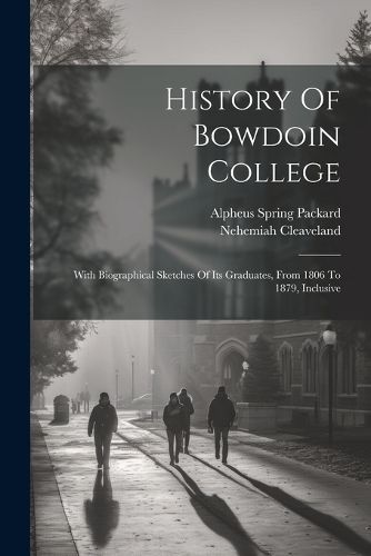 Cover image for History Of Bowdoin College