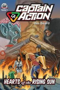 Cover image for Captain Action-Hearts of the Rising Sun