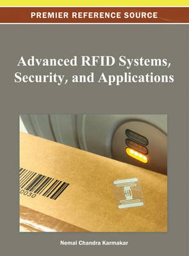 Cover image for Advanced RFID Systems, Security, and Applications