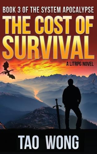 Cover image for Cost of Survival: A LitRPG Apocalypse: The System Apocalypse: Book 3