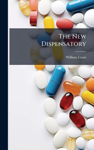 Cover image for The New Dispensatory