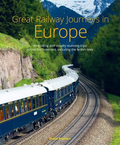 Cover image for Great Railway Journeys in Europe