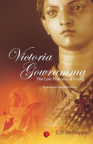 Cover image for Victoria Gowramma: The Lost Princess of Coorg